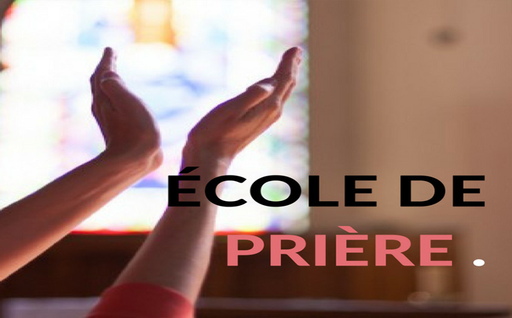 l'école de prière
